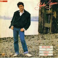Shakin' Stevens - Because I Love You / Tell Me One More Time