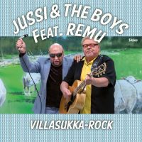 Jussi & The Boys Feat. Remu - Villasukka-Rock
