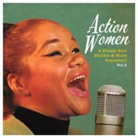 VA: - Action Women: A Female Soul Rhythm & Blues Explosion Vol. 5