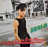 Shotgun Eddie & The Ravers - Drive-In