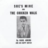 Hasil Adkins And His Happy Guitar - She's Mine / The Chicken Walk