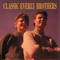 Everly Brothers - Classic Everly Brothers 3CD