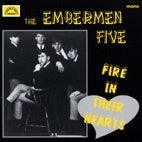Embermen Five - Fire In Their Hearts