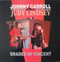 Johnny Carroll & Judy Lindsey - Shades Of Vincent