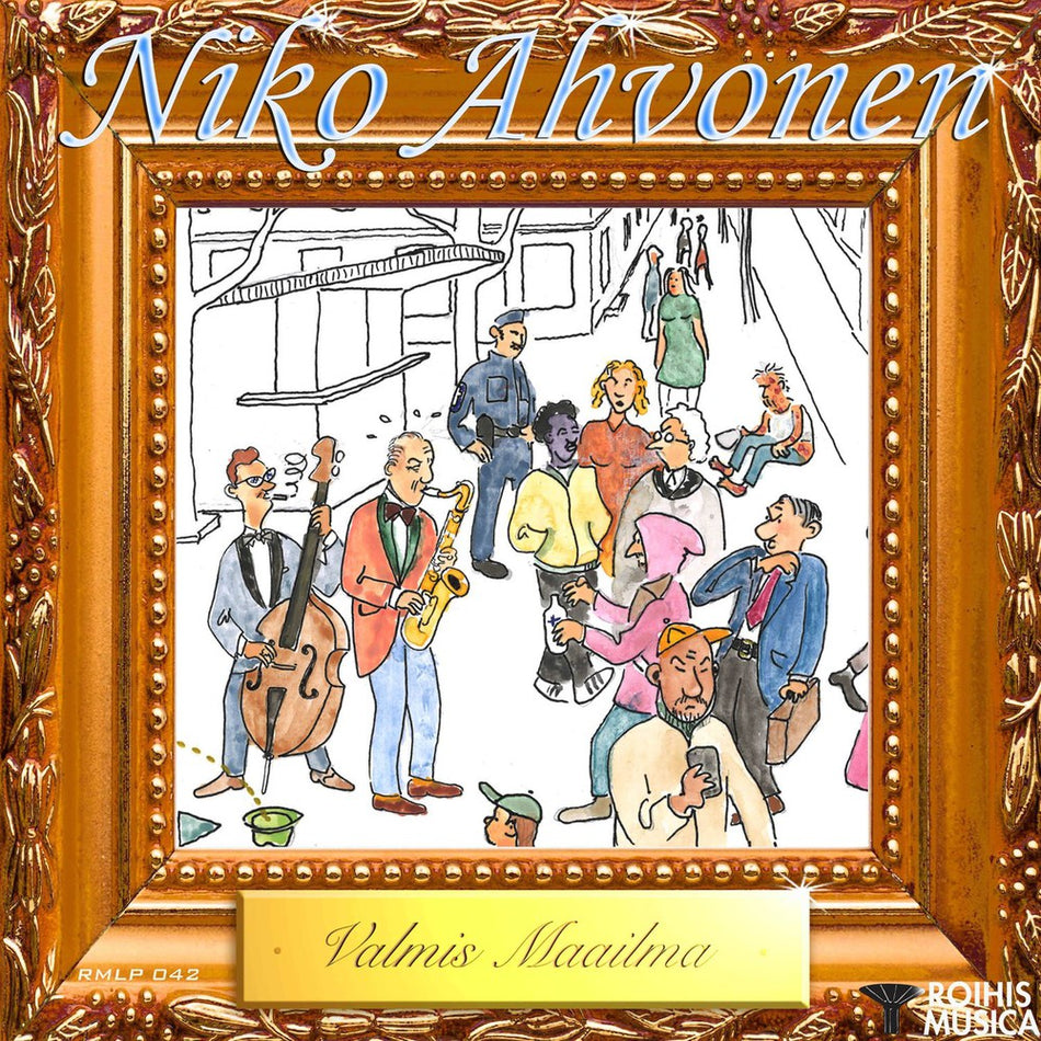 Niko Ahvonen Ja Tilanteen Herrat: Valmis Maailma  LP