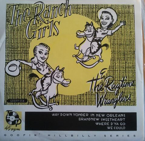 Ranch Girls And Their Ragtime Wranglers - Way Down Yonder