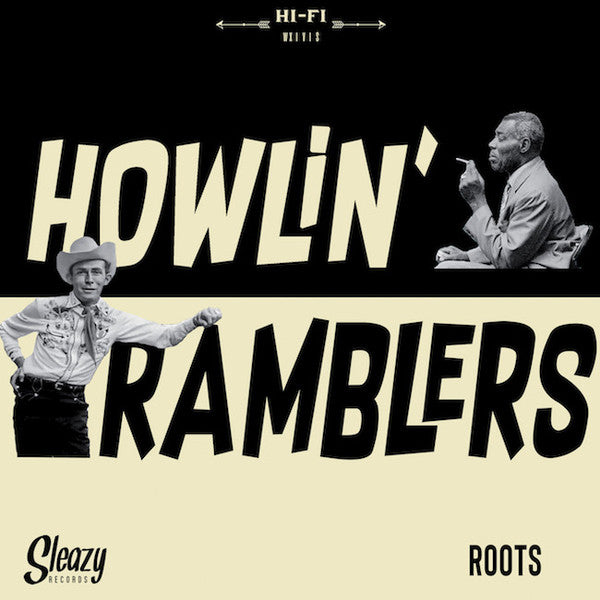Howlin' Ramblers: Roots