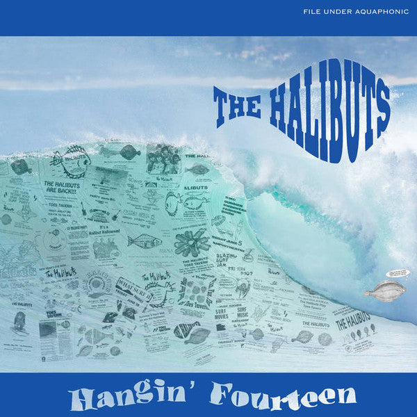 The Halibuts:  Hangin' Fourteen LP