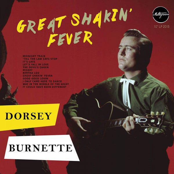 Dorsey Burnette: Great Shakin' Fever 10"