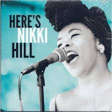 Nikki Hill: Here's Nikki Hill