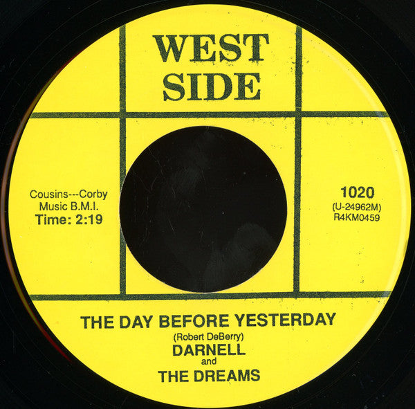 Darnell And The Dreams - The Day Before Yesterday / I Had A Love
