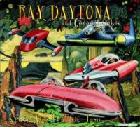 Ray Daytona & Googoobombos - Space Age Traffic Jam