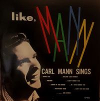 Carl Mann - Like Mann