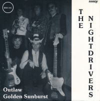 Nightdrivers - Outlaw / Golden Sunburrst