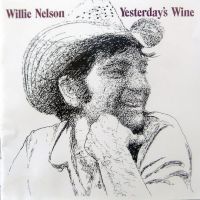 Willie Nelson - Yesterday's Wine