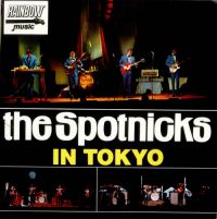 Spotnicks - In Tokyo