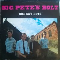 Big Pete's Bolt - Big Boy Pete