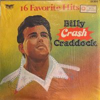 Billy 'Crash' Craddock ‎ - 16 Favorite Hits