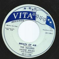 Squires with Jackie Kelso And Orchestra - Breath Of Air / Venus