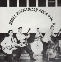 VA: - Rebel Rockabilly Rock Vol. 6